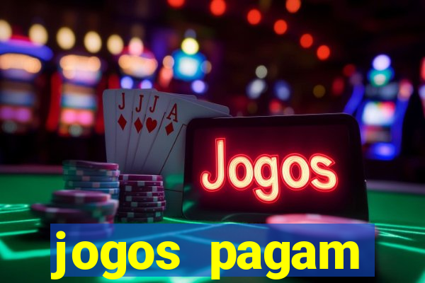 jogos pagam dinheiro de verdade